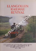 Llangollen Railway Revival by BODLANDER, Adrian; HAMBLY, Mark & SOUTHERN, Dave (ed.)